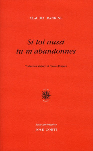 Si toi aussi tu m'abandonnes - Rankine Claudia