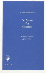 Le livre des contes - Bechstein Ludwig ; Lecouteux Claude ; Lecouteux Co