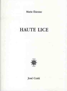 Haute Lice - Etienne Marie