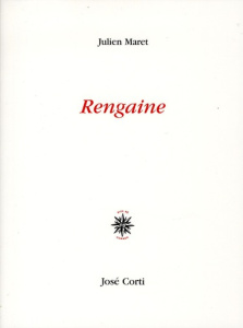 Rengaine - Maret Julien