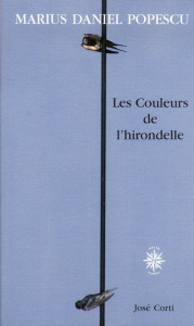 La couleurs de l'hirondelle - Popescu Marius Daniel