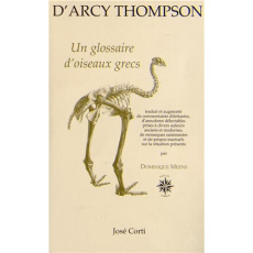 Un glossaire d'oiseaux grecs - Thompson D'Arcy Wentworth ; Meens Dominique