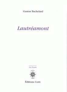 Lautréamont - Bachelard Gaston