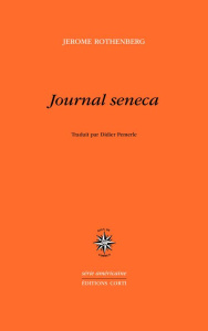 Journal seneca - Rothenberg Jerome ; Pemerle Didier