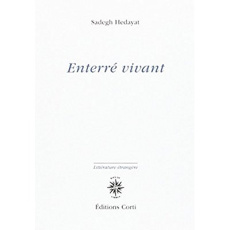 ENTERRE VIVANT - HEDAYAT SADEGH