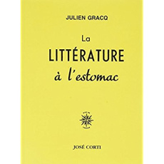 La littérature à l'estomac - Gracq Julien