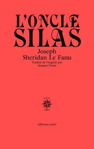 L'Oncle Silas - Le Fanu Joseph Sheridan ; Finné Jacques