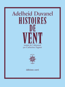 Histoires de vent - Duvanel Adelheid ; Fagnot Catherine