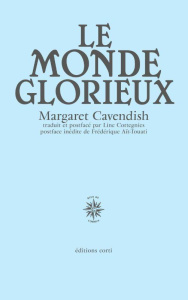 Le monde glorieux - Cavendish Margaret ; Cottegnies Line ; Aït-Touati