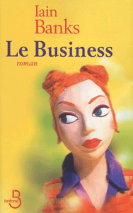 Le business - Banks Iain M.