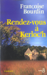 Rendez-vous à Kerloc'h - Bourdin Françoise