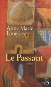 Le Passant - Langlois Anne-Marie