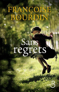 Sans regrets - Bourdin Françoise
