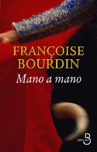 Mano a mano - Bourdin Françoise