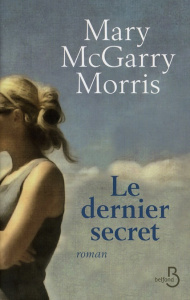 Le dernier secret - McGarry Morris Mary ; Chapman Isabelle