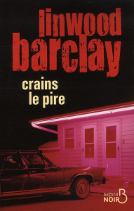 Crains le pire - Barclay Linwood ; Merand-Surtel Marieke