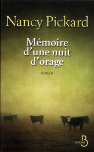 Mémoire d'une nuit d'orage - Pickard Nancy ; Rose Françoise
