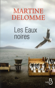 Les Eaux noires - Delomme Martine