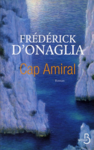 Cap Amiral - Onaglia Frédérick d'