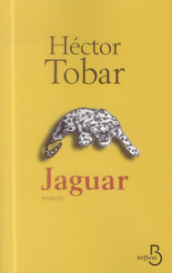 Jaguar - Tobar Hector ; Furlan Pierre