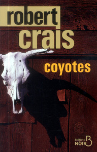 Coyotes - Crais Robert ; Tézenas Hubert