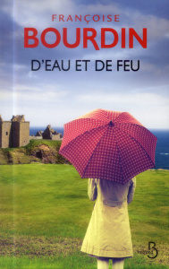 D'eau et de feu - Bourdin Françoise