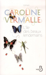 L'île des beaux lendemains - Vermalle Caroline