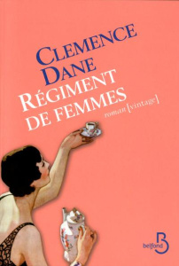 Régiment de femmes - Dane Clémence ; Fournier-Pargoire Jeanne