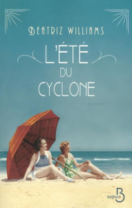 L'été du cyclone - Williams Beatriz ; Taylor Julia