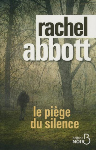 Le piège du silence - Abbott Rachel ; Levet Muriel