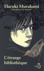 L'étrange bibliothèque - Murakami Haruki ; Morita Hélène ; Menschik Kat