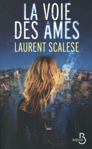 La voie des âmes - Scalese Laurent