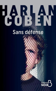 Sans défense - Coben Harlan ; Azimi Roxane