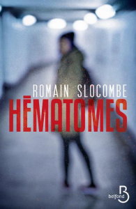 Hématomes - Slocombe Romain