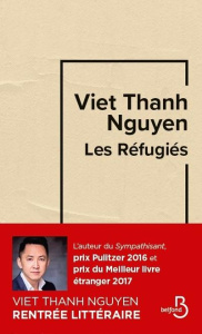 Les réfugiés - Nguyen Viet Thanh ; Baude Clément