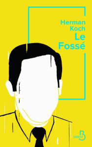 Le fossé - Koch Herman ; Rosselin Isabelle