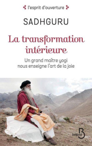 La transformation intérieure - SADHGURU