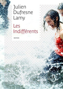Les indifférents - Dufresne-Lamy Julien