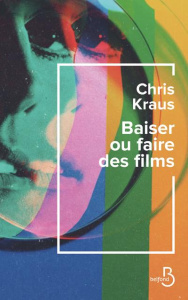 Baiser ou faire des films - Kraux chris