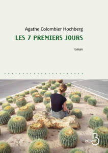 Les 7 premiers jours - Colombier Hochberg Agathe