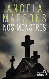Nos monstres - Marsons Angela ; Chaplain Laureline