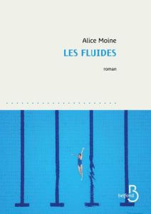 Les fluides - Moine Alice