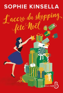 L'accro du shopping fête Noël - Kinsella Sophie