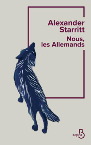 Nous, les Allemands - Starritt Alexander ; Meur Diane