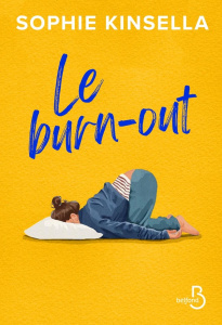 Le burn-out - Kinsella Sophie