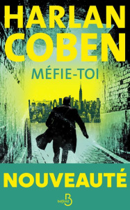 Méfie-toi - Coben Harlan ; Azimi Roxane
