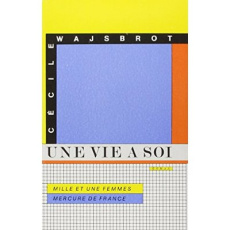 Une Vie à soi - Wajsbrot Cécile