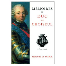 Mémoires du duc de Choiseul - CHOISEUL/GUICCIARDI