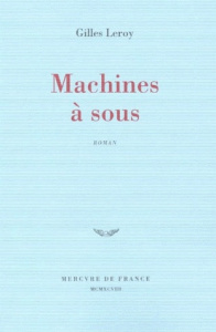 Machines à sous - Leroy Gilles
