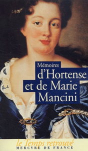 Mémoires d'Hortense et de Marie Mancini - Mancini Hortense ; Mancini Marie ; Doscot Gérard